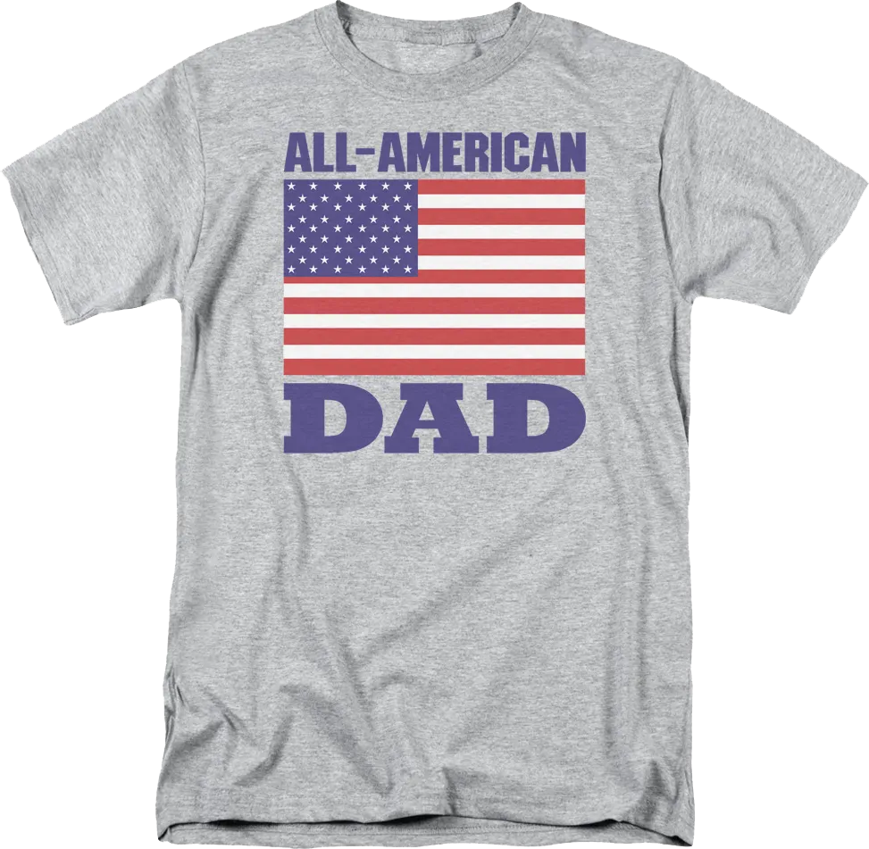 All-American Dad Father's Day T-Shirt