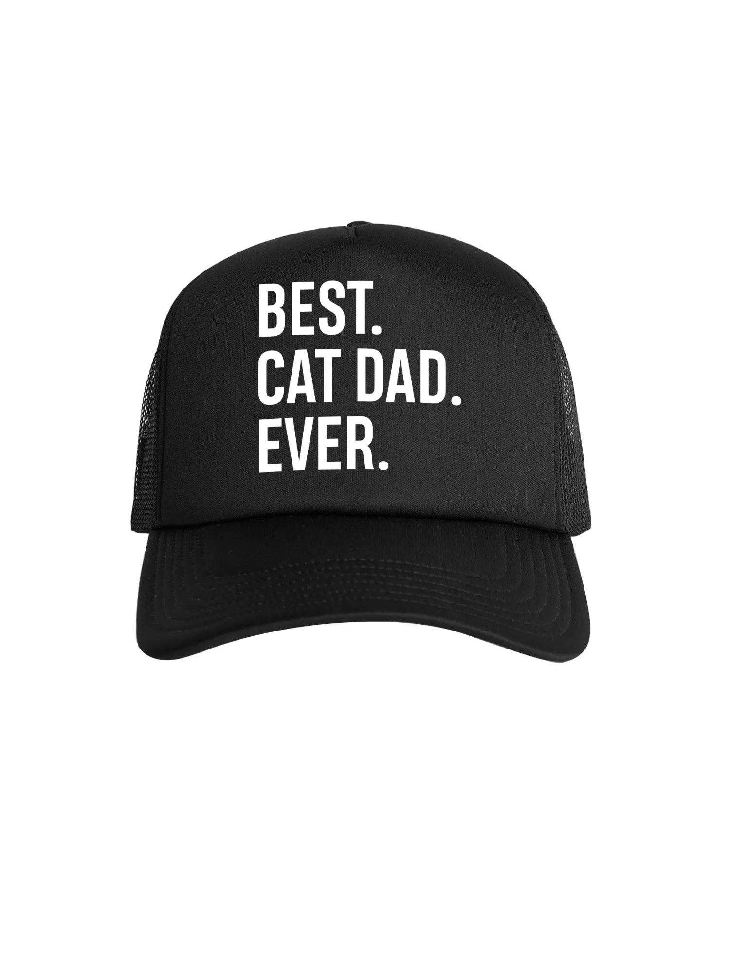 Best. Cat Dad. Ever. Foam Trucker Cap