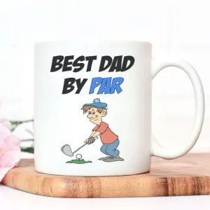 Best Dad By Par Cartoon Mug