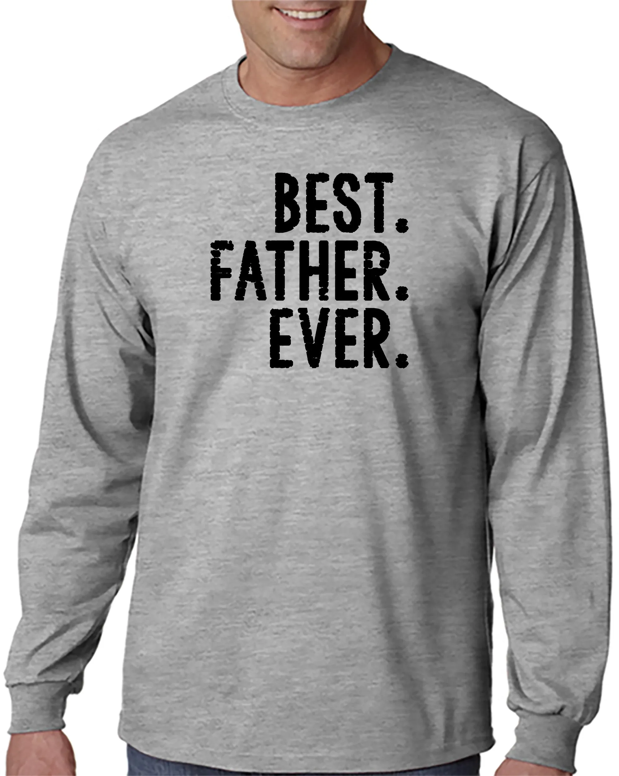 BEST. FATHER. EVER. T-shirt