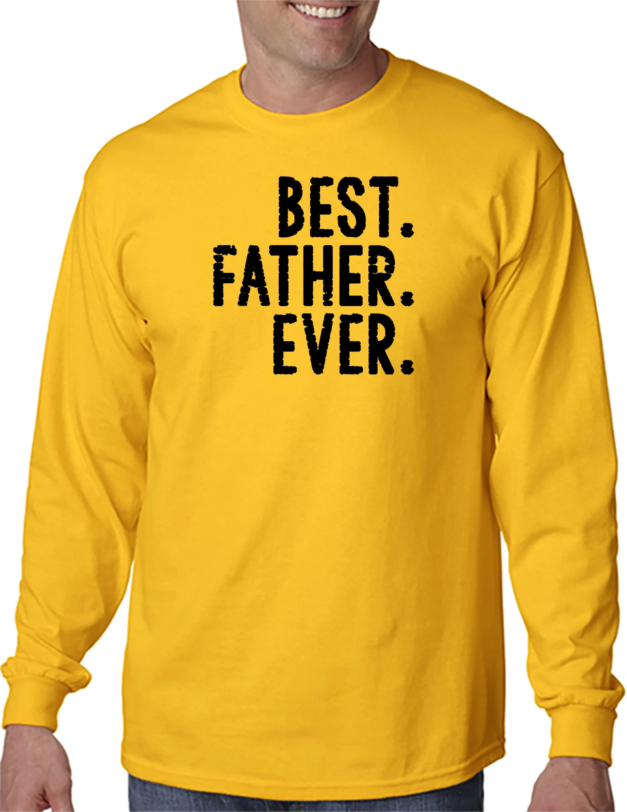 BEST. FATHER. EVER. T-shirt