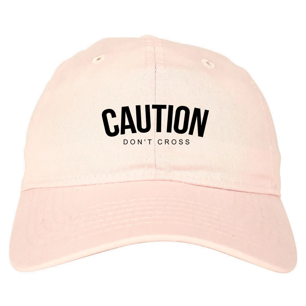 Caution Dont Cross Mens Dad Hat