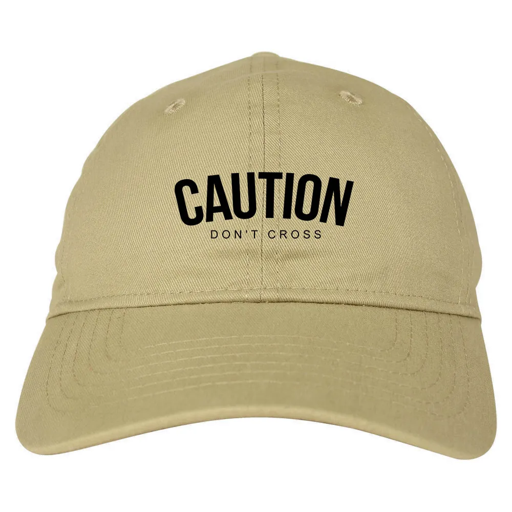 Caution Dont Cross Mens Dad Hat