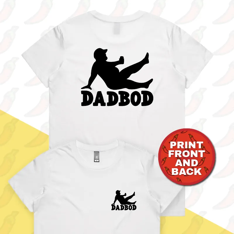 Dad Bod 💪 – Women's T Shirt