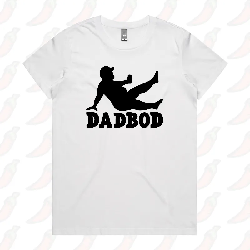 Dad Bod 💪 – Women's T Shirt