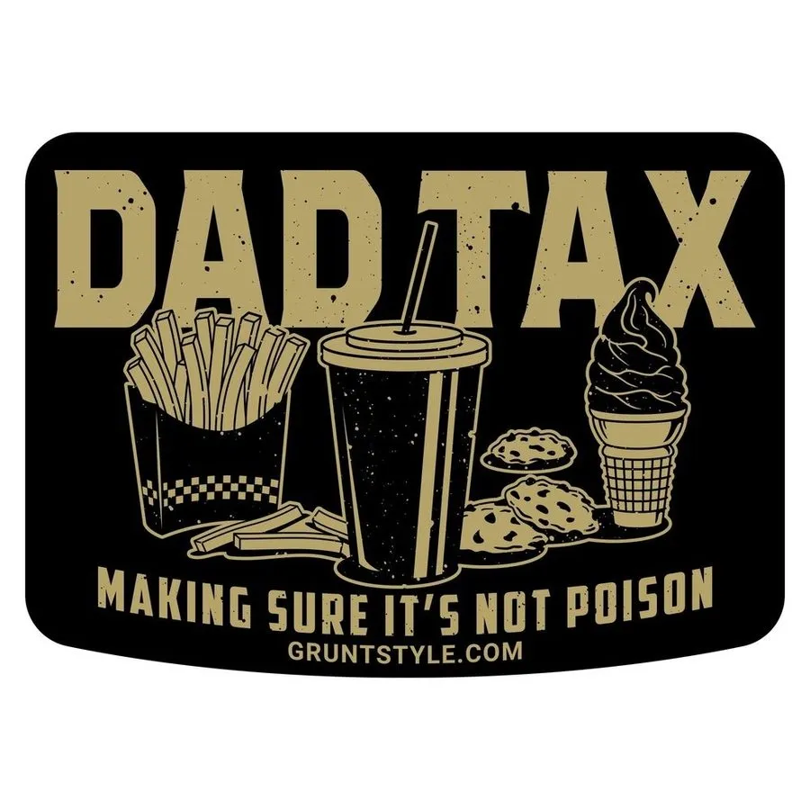 Dad Tax Sticker