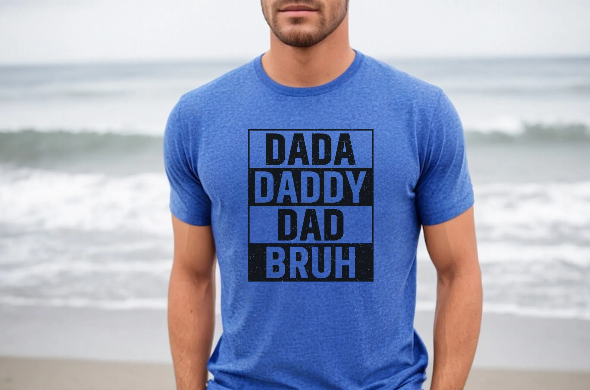 Dada, Daddy, Dad, Bruh | Funny Father's Day Shirt for Dad | Gift for Dad