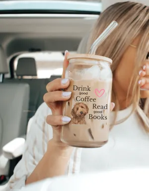 Drink Good Coffee, Read Good Books with Cockapoo Glass Tumbler 16oz – Unique Pet Owner Gift for Dog Lovers