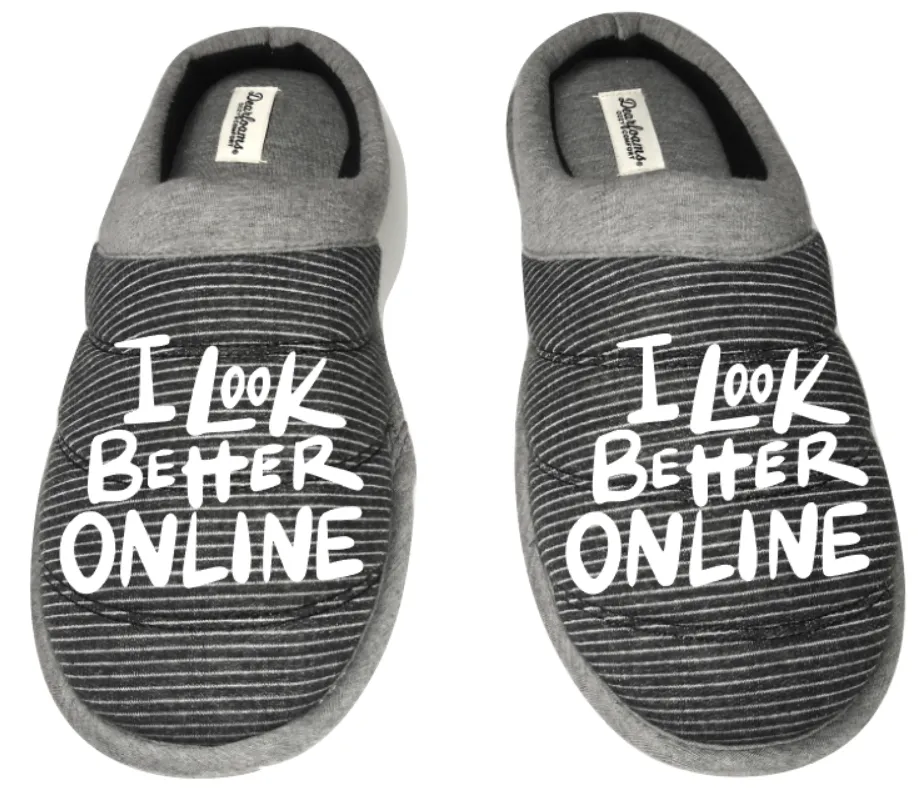 I look better online funny DF by DEARFOAMS Men's Slippers / House Shoes slides dad father husband gift