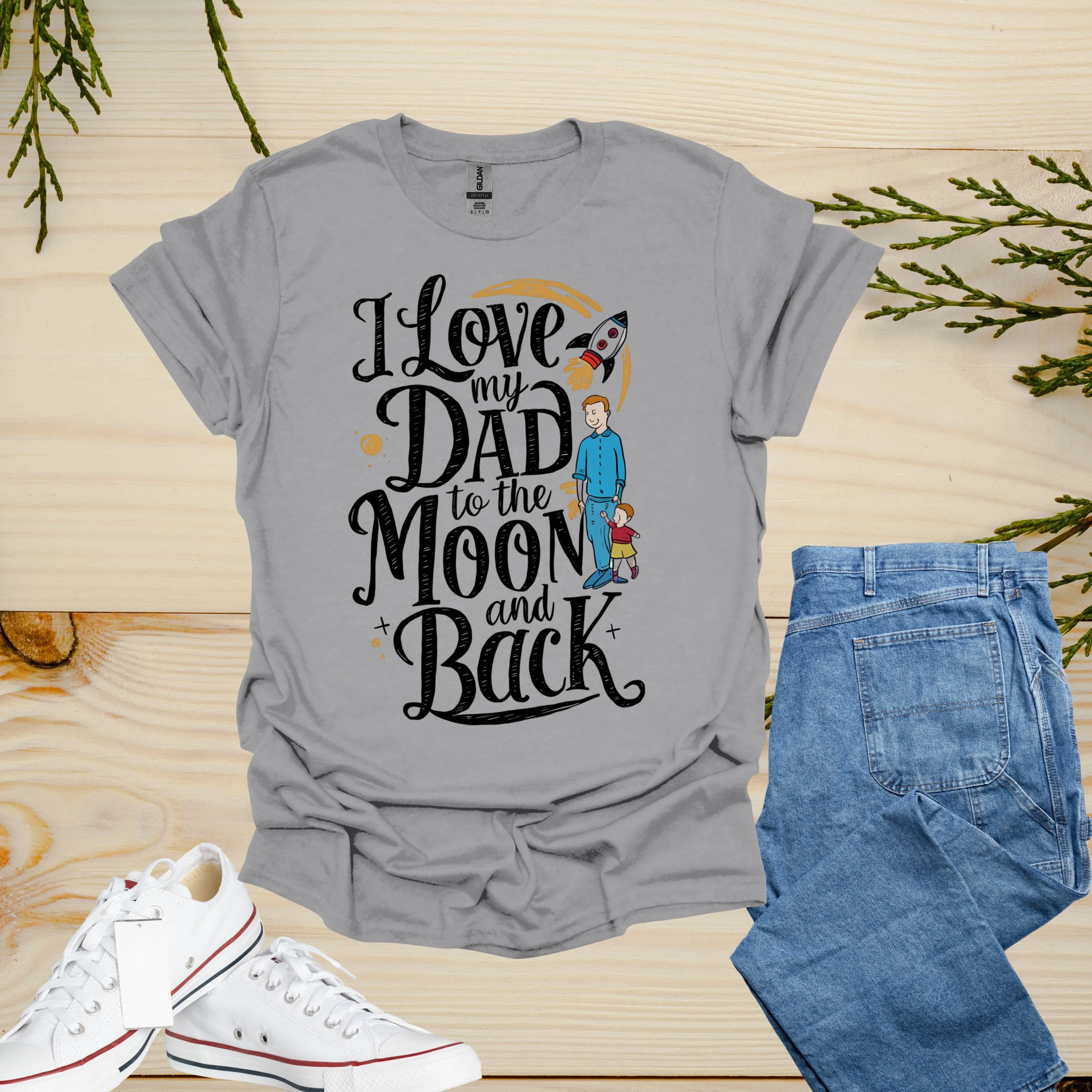 I Love My Dad Shirt | Spending Time With My Father