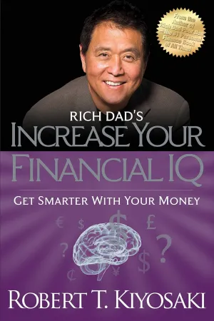 Increase Your Financial IQ by Robert T. Kiyosaki