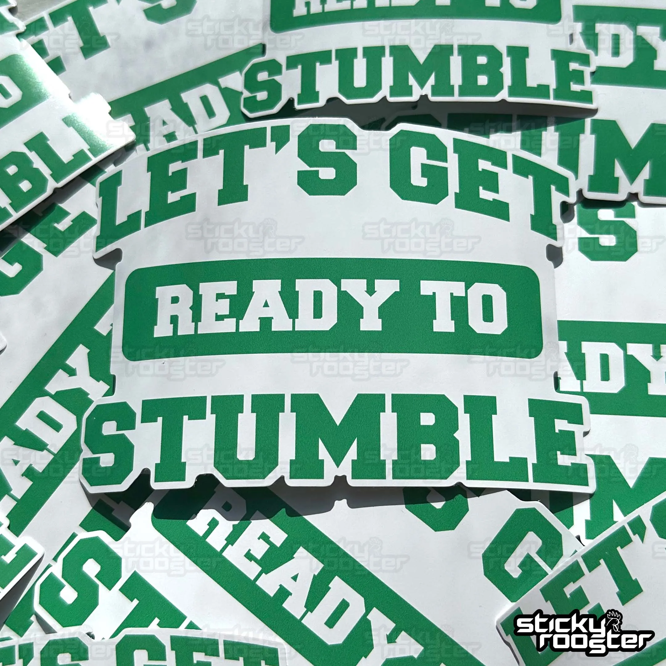 Let's Get Ready To Stumble sticker