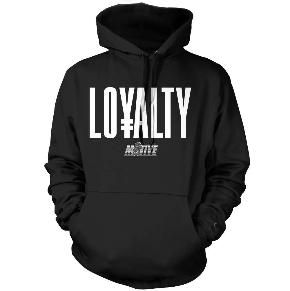 Loyalty - Black Hoodie Sweatshirt