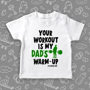 Your Workout Is My Dad's Warm-up (T)